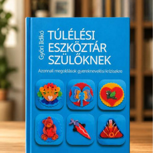 Túlélési Eszköztár Szülőknek